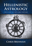 Hellenistic Astrology: The Study of Fate and Fortune