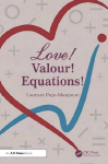 LOVE! VALOUR! EQUATIONS!: Mathematics of the Couple