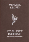 Midweek Recipes: Simple cooking from my Edinburgh Studio