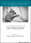 A Companion to the Holocaust