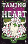Taming The Heart