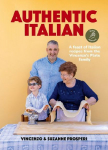 Authentic Italian: Classic Nonna-Approved Recipes from the Vincenzos Plate Family Kitchen - for fans of bestselling Sooshi Mangos Eat!: Mamma Knows Best