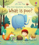 What is Poo?: Very First Lift-the-Flap Questions & Answers