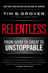 Relentless: From Good to Great to Unstoppable