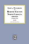 Lists of Taxables of Bertie County, North Carolina, 1765-1777. (Volume #2)