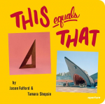 This Equals That (Signed Edition)