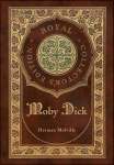 Moby Dick (Royal Collectors Edition) (Case Laminate Hardcover with Jacket)