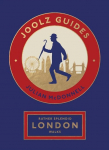 Rather Splendid London Walks: Joolz Guides Quirky and Informative Walks Through the Worlds Greatest Capital City