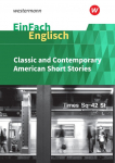 EinFach Englisch Textausgaben - Classic and Contemporary American Short Stories: Textausgaben f&uuml;r die Schulpraxis