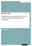 Did the homo economicus mutate to the concept of behavioural finance and economics?