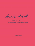 Dear Axel... 99 Postcards from Alison and Peter Smithson