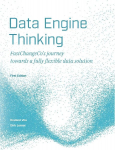 Data Engine Thinking: FastChangeCos journey towards a fully flexible data solution