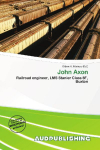 John Axon: Railroad engineer, LMS Stanier Class 8F, Buxton