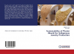 Sustainability of Plaster Mould for Indigenous Jewelry Production