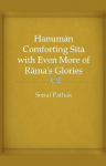 Hanuman Comforting Sita with Even More of Ramas Glories