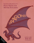 Professor Meadowcrofts Field Guide to Dragons: A Pocket-Size Pop-Up Compendium