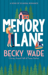 Memory Lane: A Sweet Heroine Saves Hero Romance