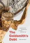 The Goldsmiths Debt: Conceptions of Property in Early Modern Art