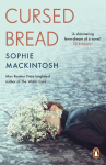 Cursed Bread: Longlisted for the Women's Prize