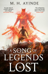 A Song of Legends Lost: The Sunday Times bestselling epic fantasy