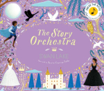 The Story Orchestra: Swan Lake: Press the Note to Hear Tchaikovskys Music