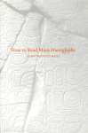 How to Read Maya Hieroglyphs