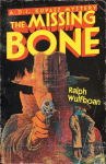 The Missing Bone