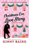 Christmas Eve Love Story: An Advent Book