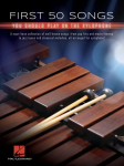 First 50 Songs You Should Play on Xylophone Various Composers Percussion Sheet Music Songbook for Early Level Players 50 Pop Movie Jazz Classical Favorites in Progressive Order
