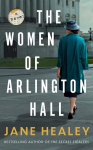 The Women of Arlington Hall: A Novel