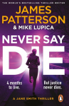 Never Say Die: A Jane Smith Thriller