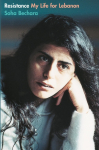 Resistance: My Life for Lebanon