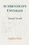 Authenticity Unveiled: Journey to Self
