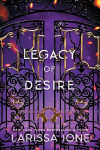 Legacy of Desire