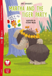 Martha and the Tiger Party: Lekt&uuml;re mit Audio-Online&nbsp;&nbsp;