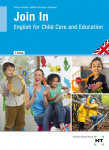 Join In: English for Child Care and Education