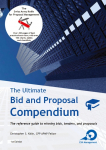 The Ultimate Bid and Proposal Compendium: The reference guide to winning bids, tenders and proposals.