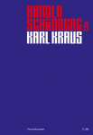 Arnold Sch&ouml;nberg & Karl Kraus