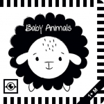 Baby Animals: Kontrastbuch f&uuml;r Babys mit &Ouml;ffnungen &middot; kontrastreiche Bilder angepasst an Babyaugen &middot; Schwarz Wei&szlig; Buch f&uuml;r Neugeborene &middot; Mein erstes Bilderbuch &middot; Montessori Buch
