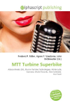 MTT Turbine Superbike: Allison Model 250, Marine Turbine Technologies, Motorcycle, Guinness    World Records, Time between Overhaul.