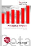 Prospectus (Finance): Mutual Fund, Stock, Investment, Financial Statements, Form 10-K