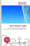Rock Harbor Light:         The Trustees of Reservations, West Brookfield, Massachusetts, Cedar Hill        (Northborough, Massachusetts)