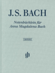 Notenb&uuml;chlein f&uuml;r Anna Magdalena Bach 1725: Klavier zu zwei H&auml;nden