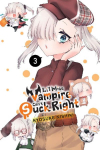 Lil Miss Vampire Cant Suck Right, Vol. 3: Volume 3