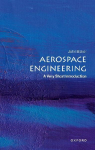 Aerospace Engineering: A Very Short Introduction