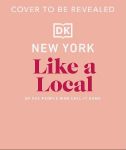 New York City Like a Local: By the People Who Call It Home