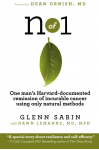 n of 1: One man's Harvard-documented remission of incurable cancer using only natural methods
