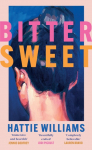 Bitter Sweet: The intoxicating, razor-sharp debut book club read that everyone is talking about!