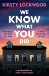 We Know What You Did: The most unforgettable debut crime novel you'll read in 2026