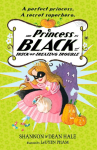 The Princess in Black and the Trick-or-Treating Trouble: A funny, illustrated adventure for readers age 5-8 about superheroes, cute monsters and unlikely friendships in the perfect Halloween package